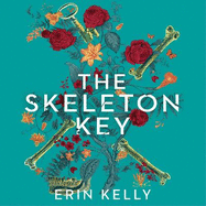 The Skeleton Key: A family reunion ends in murder; the Sunday Times top ten bestseller
