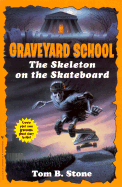 The Skeleton on the Skateboard