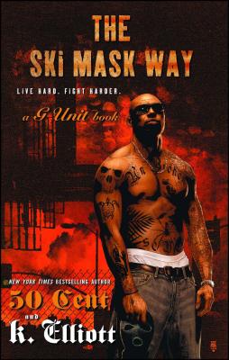 The Ski Mask Way - Elliott, K, and 50 Cent