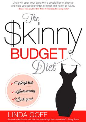 The Skinny Budget Diet - Goff, Linda