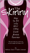 The Skinny: How to Fit Into Your Little Black Dress Forever