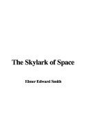 The Skylark of Space