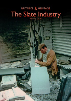 The Slate Industry - Coulls, Anthony