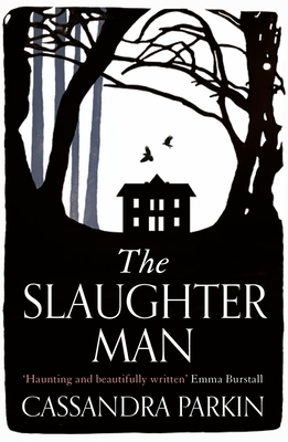 The Slaughter Man - Parkin, Cassandra
