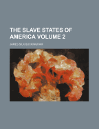 The Slave States of America Volume 2
