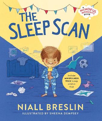 The Sleep Scan - A mindful moments book - Breslin, Niall