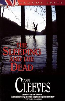 The Sleeping and the Dead - Cleeves, Ann