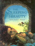 The Sleeping Beauty: Silver Anniversary Edition - Hyman, Trina Schart