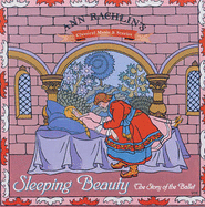 The Sleeping Beauty: The Story of the Ballet
