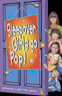 The Sleepover Girls Go Pop