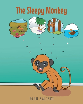 The Sleepy Monkey - Saliski, John