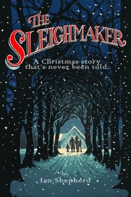 The Sleighmaker - Shepherd, Ian