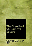 The Sleuth of St. James's Square