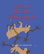 The Slip Before Christmas