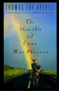 The Slow Air of Ewan MacPherson - Averill, Thomas Fox