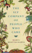 The Sly Company of People Who Care