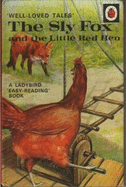 The Sly Fox and the Little Red Hen - Southgate, Vera (Volume editor)