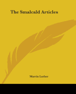 The Smalcald Articles