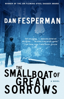 The Small Boat of Great Sorrows - Fesperman, Dan