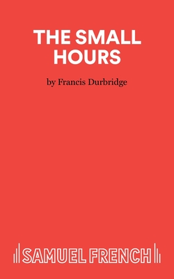 The Small Hours - Durbridge, Francis