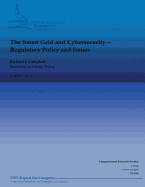 The Smart Grid and Cybersecurity: Regulatory Policy and Issues