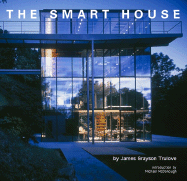 The Smart House - Trulove, James Grayson