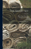 The Smart Set: A Magazine of Cleverness; Volume 67