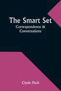 The Smart Set: Correspondence & Conversations