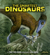 The Smartest Dinosaurs - Lessem, Don