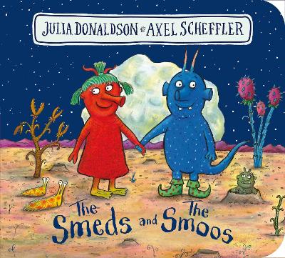 The Smeds and the Smoos BB - Donaldson, Julia