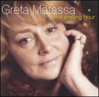 The Smiling Hour - Greta Matassa