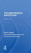 The Smithsonian Institution: Second Edition