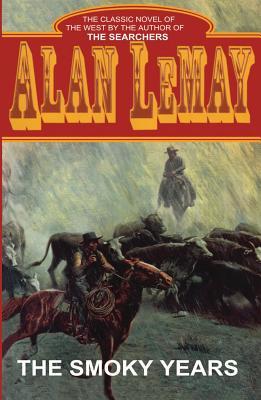 The Smoky Years - Lemay, Alan