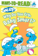 The Smurfs: Why Do You Cry, Baby Smurf?