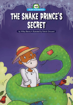 The Snake Prince's Secret: A Retelling of India's "The Snake Prince" - Blevins, Wiley