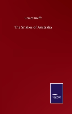 The Snakes of Australia - Krefft, Gerard