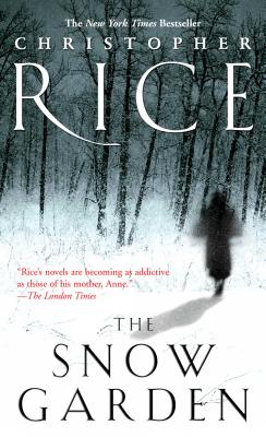 The Snow Garden - Rice, Christopher