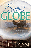 The Snow Globe: Volume 1