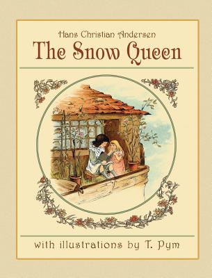 The Snow Queen - Andersen, Hans Christian, and Paull, H. B. (Translated by)