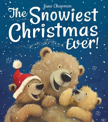 The Snowiest Christmas Ever! - Chapman, Jane