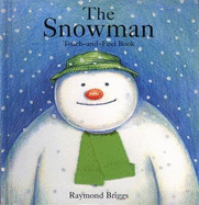 The Snowman: Touch and Feel Book: Touch and Feel Book - Briggs, Raymond