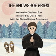 The Snowshoe Priest