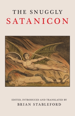 The Snuggly Satanicon - Stableford, Brian (Editor), and Flaubert, Gustave, and Renard, Maurice