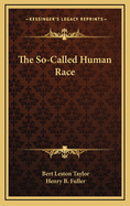 The so-called human race