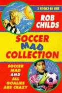 The Soccer Mad Collection