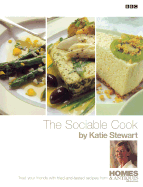 The Sociable Cook - Stewart, Katie, and Kirk, Graham (Photographer), and Walton, Stuart (Notes by)