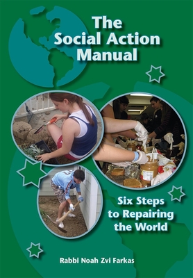 The Social Action Manual: Six Steps to Repairing the World - House, Behrman