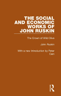 The Social and Economic Works of John Ruskin