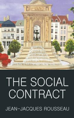 The Social Contract - Rousseau, Jean-Jaques, and Matravers, Derek (Introduction by), and Griffith, Tom (Editor)