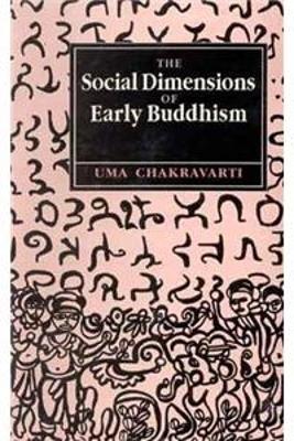The Social Dimensions of Early Buddhism - Chakravarti, Uma